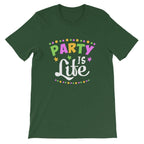 Party is Life Unisex T-Shirt-Shirt