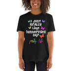 I Just Like Butterflies T-Shirt-Shirt