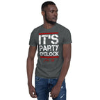 It's Party O'Clock Unisex T-Shirt-Shirt