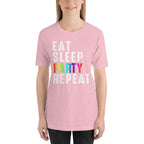 Eat Sleep Party Repeat Unisex T-Shirt-Shirt