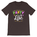 Party is Life Unisex T-Shirt-Shirt