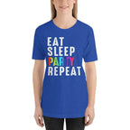 Eat Sleep Party Repeat Unisex T-Shirt-Shirt