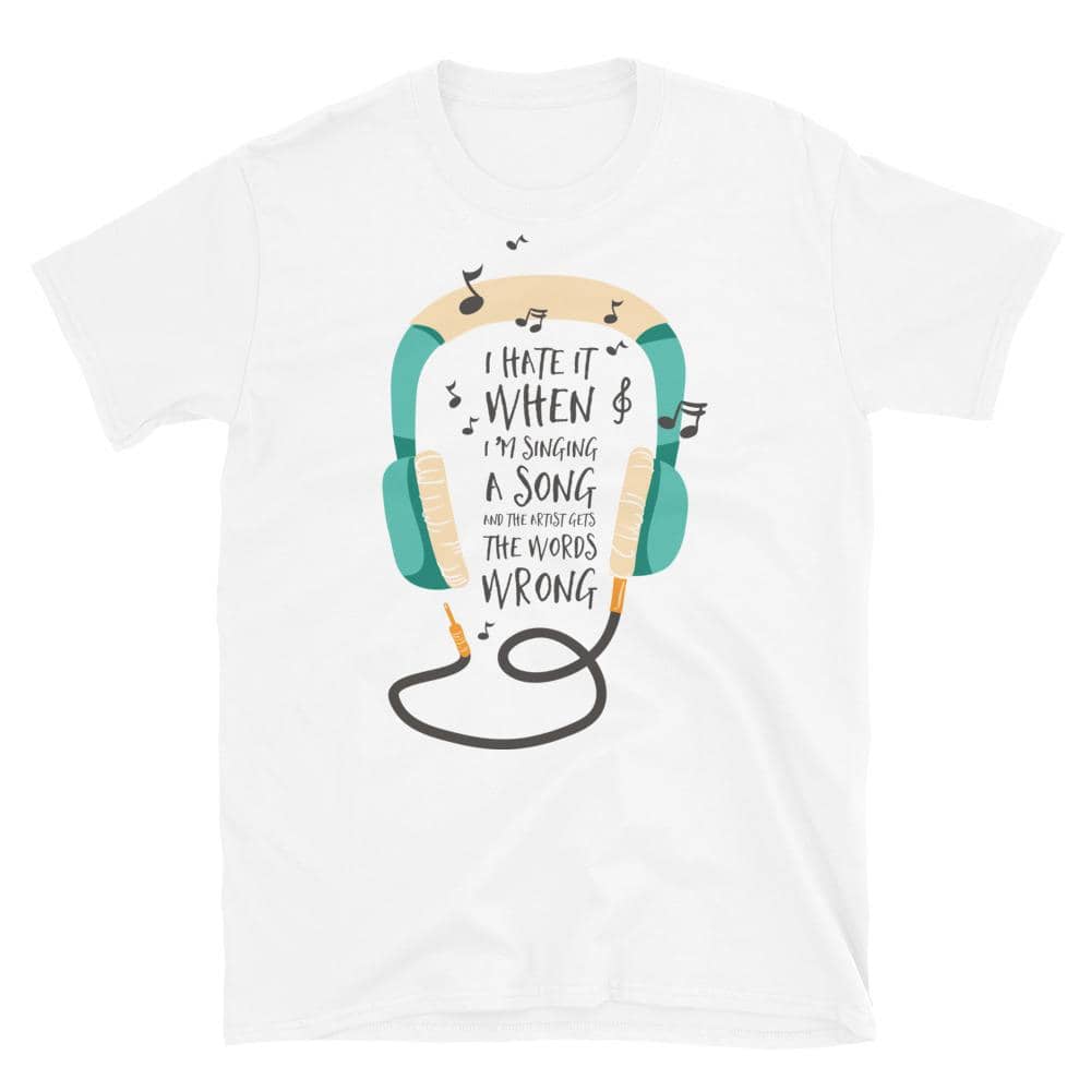 Wrong Lyrics Unisex T-Shirt
