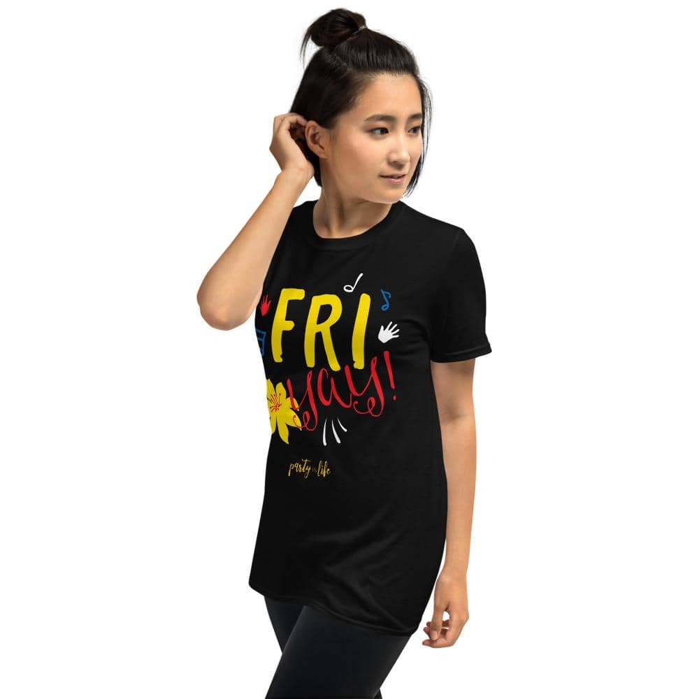 Fri Yay Unisex T-Shirt-Shirt