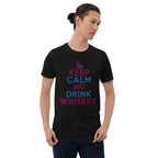 Keep Calm Drink Whiskey T-Shirt-