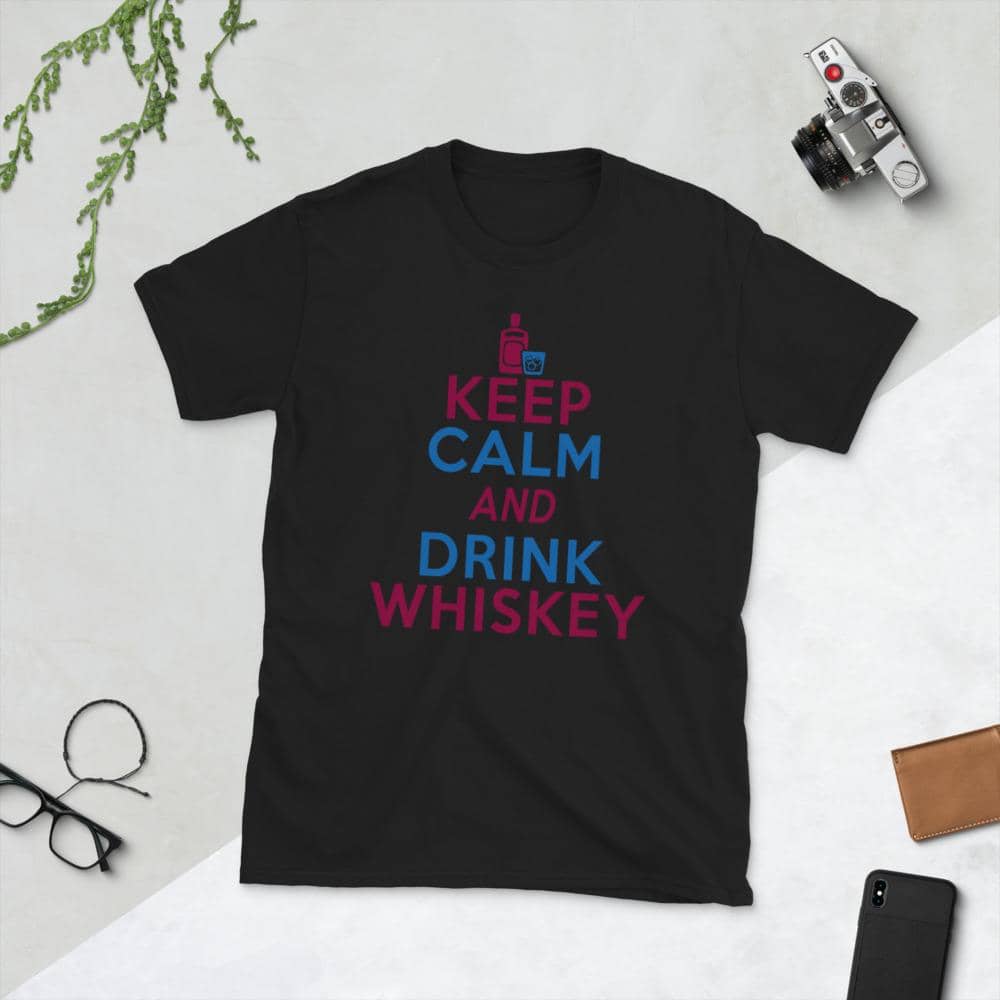 Keep Calm Drink Whiskey T-Shirt-