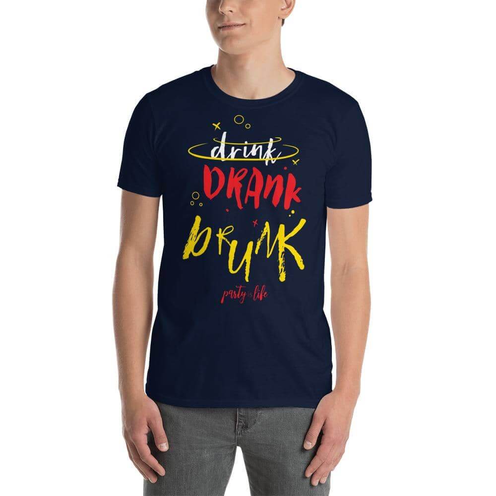 Drink Drank Drunk Unisex T-Shirt-Shirt