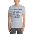 Laugh At My Dad Jokes Father's Day T-Shirt-Shirt