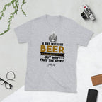 Day Without Beer Won't Kill T-Shirt-