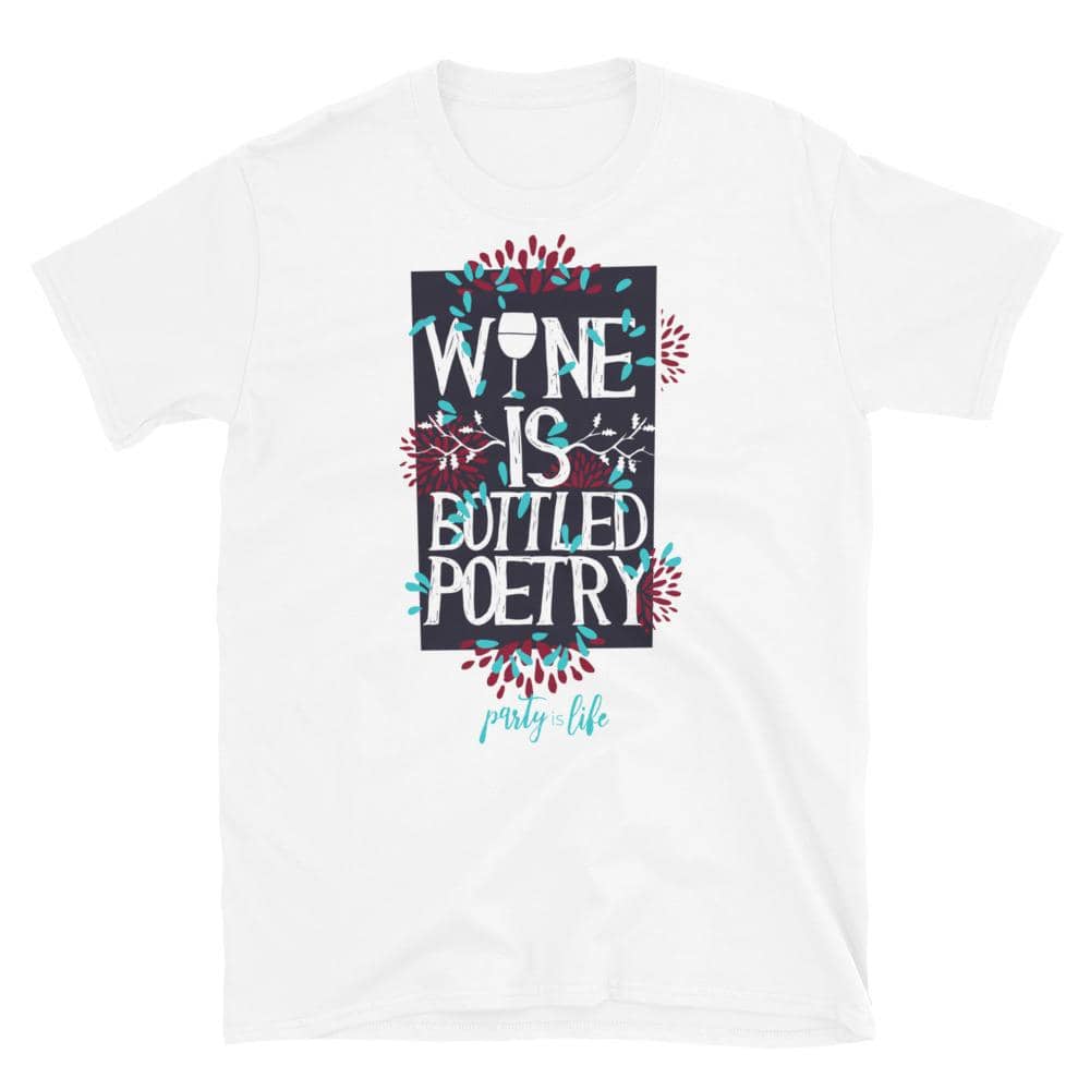 Wine is Bottled Poetry Unisex T-Shirt-Shirt