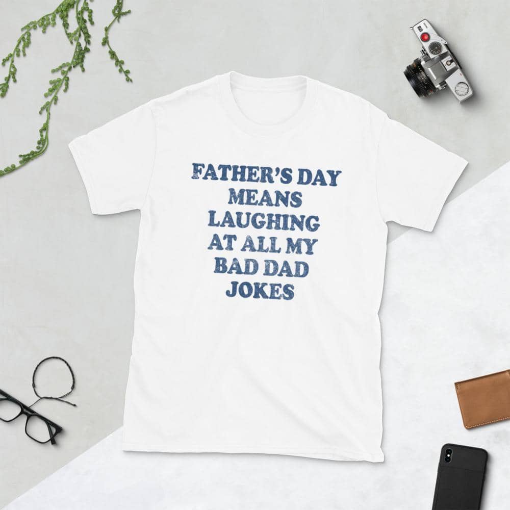 Laugh At My Dad Jokes Father's Day T-Shirt-Shirt