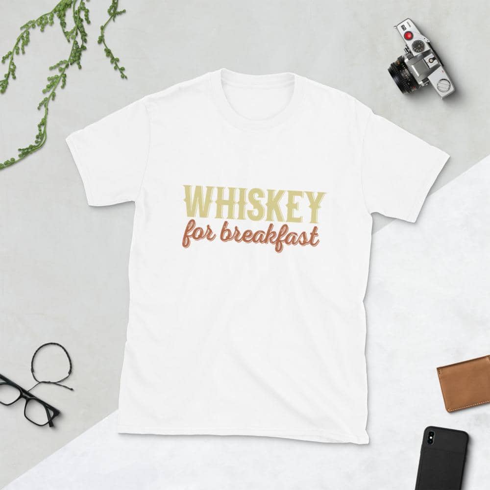 Whiskey For Breakfast T-Shirt-