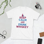 Keep Calm Drink Whiskey T-Shirt-