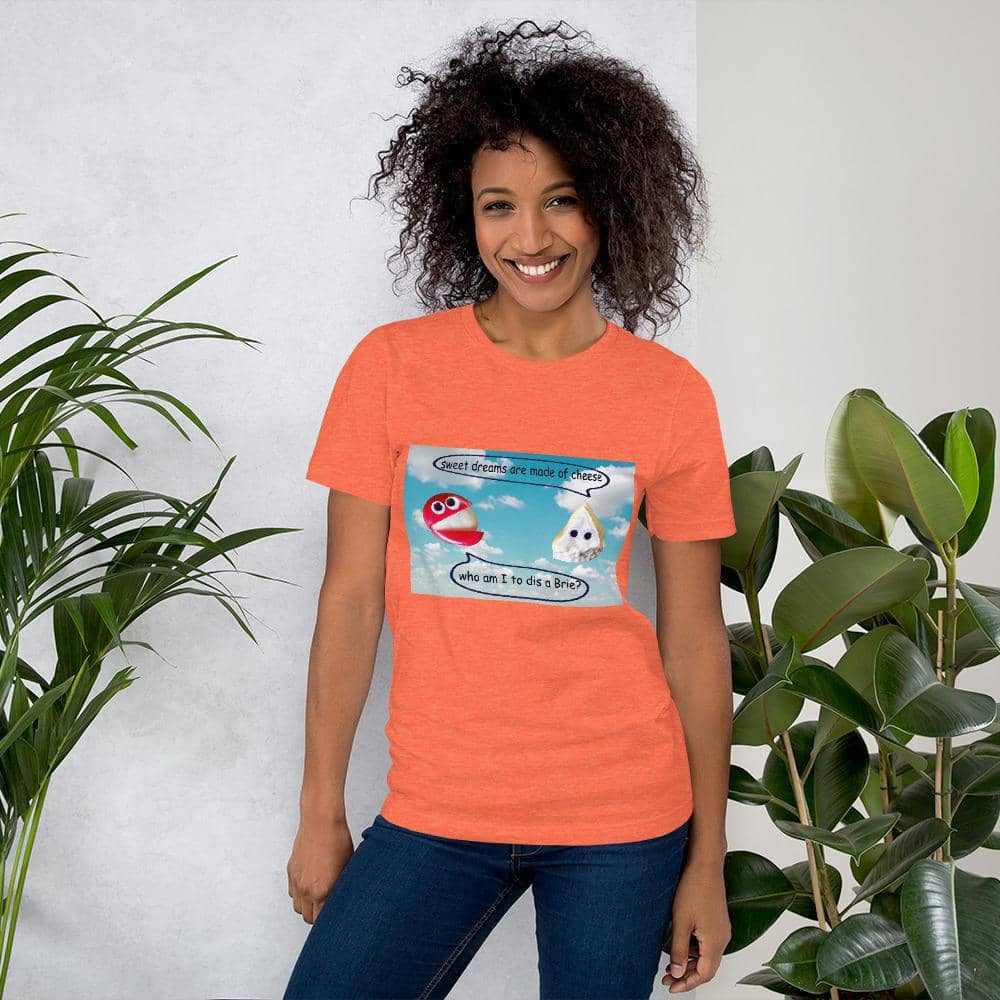 Sweet Dreams Are Made Of Cheese Unisex Shirt-