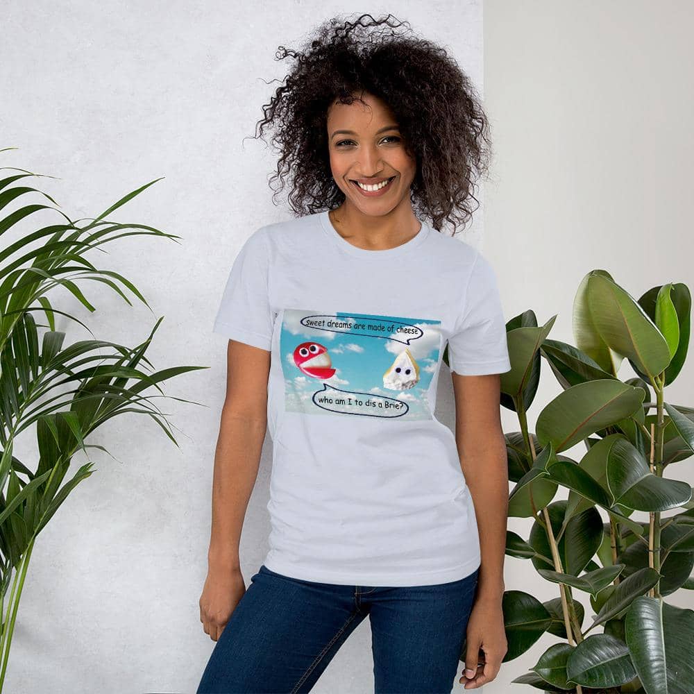 Sweet Dreams Are Made Of Cheese Unisex Shirt-