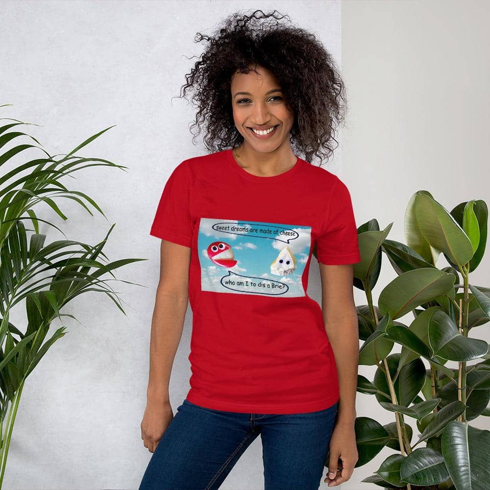 Sweet Dreams Are Made Of Cheese Unisex Shirt-