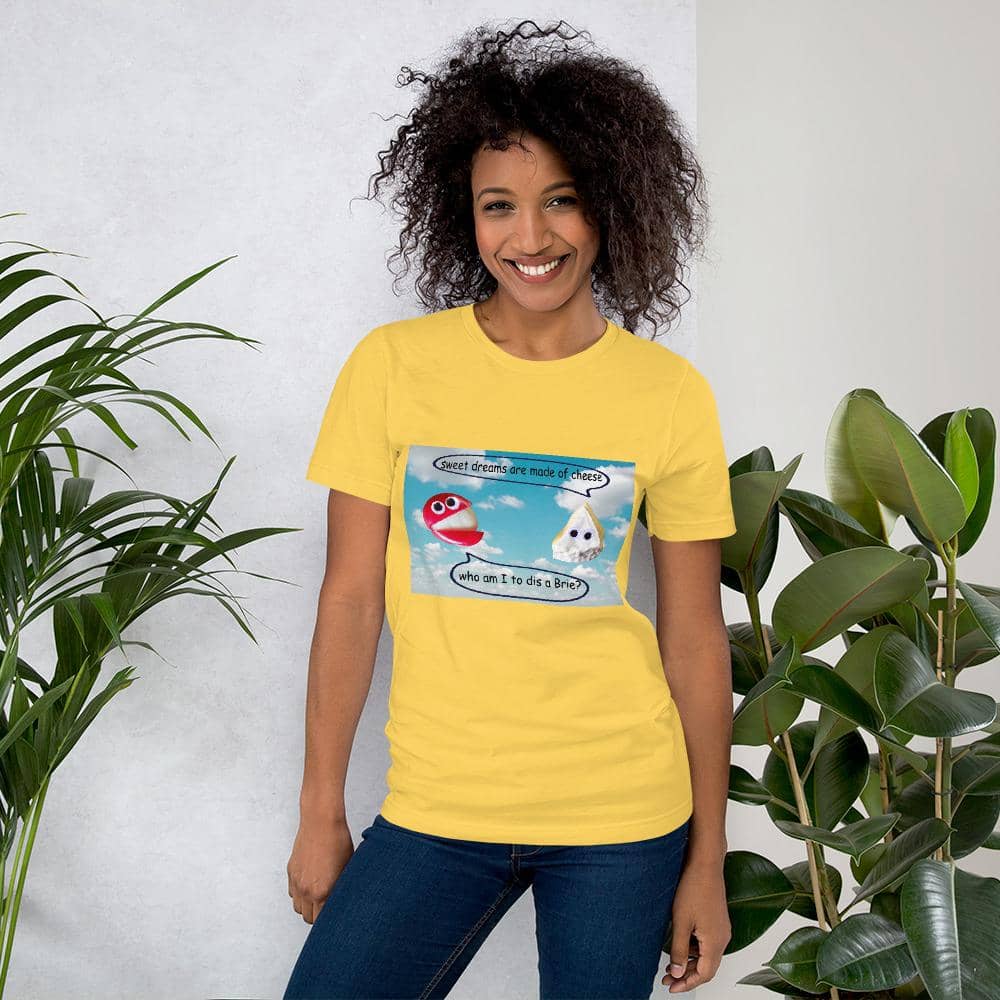 Sweet Dreams Are Made Of Cheese Unisex Shirt-